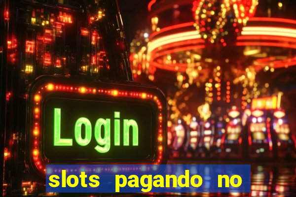 slots pagando no cadastro saque free 2024 facebook